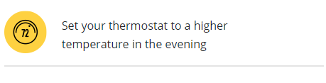 Set your thermostat to a higher temperature in the evening